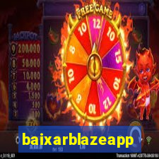 baixarblazeapp