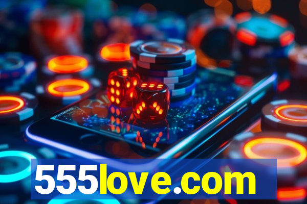 555love.com