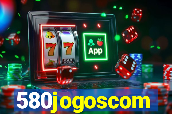 580jogoscom