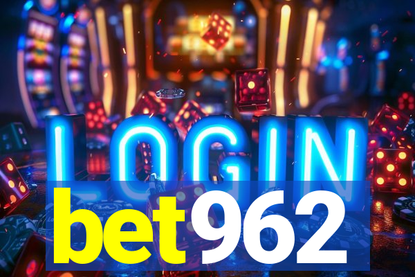 bet962