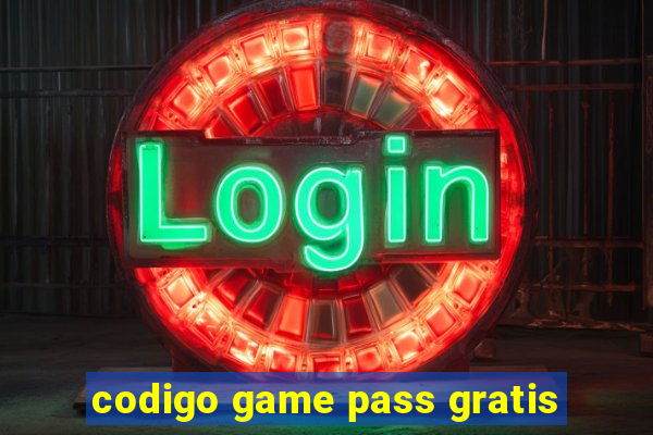 codigo game pass gratis