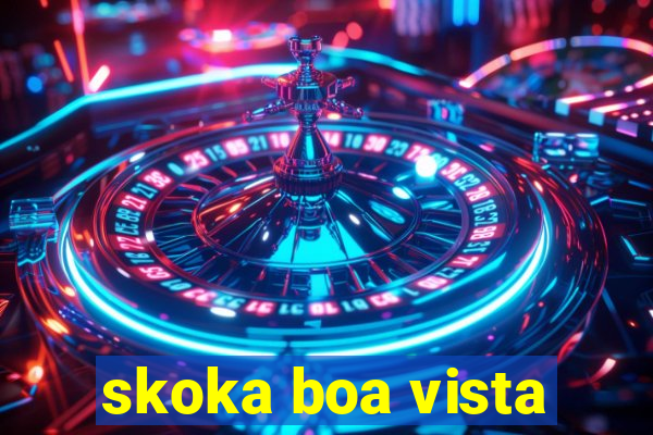 skoka boa vista