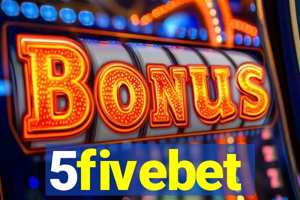 5fivebet