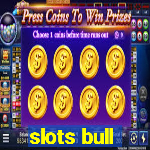 slots bull