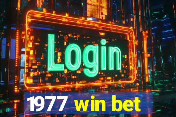 1977 win bet