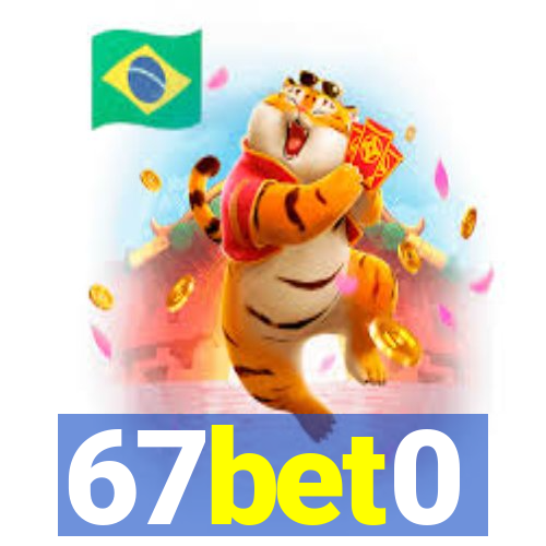 67bet0