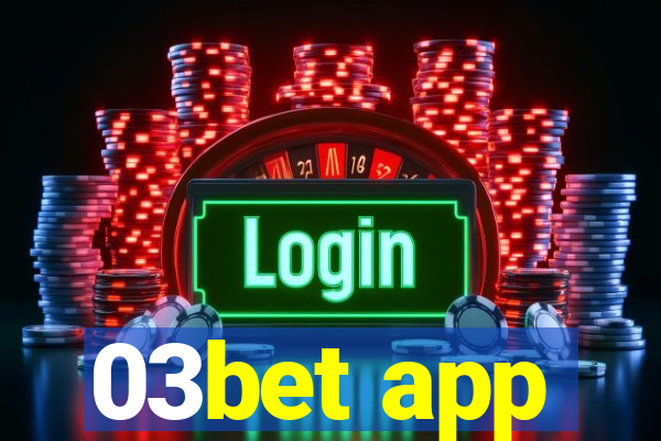 03bet app