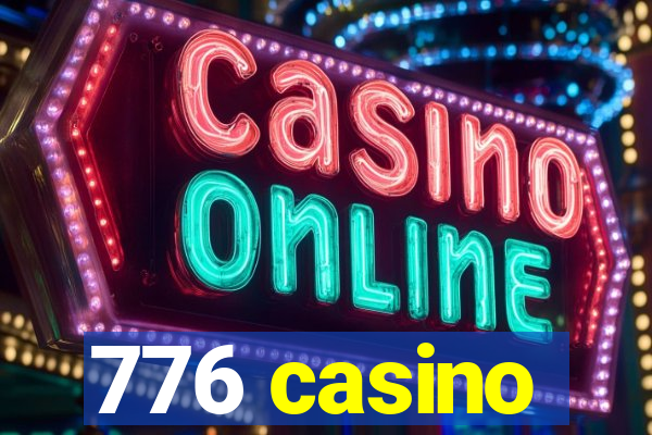 776 casino