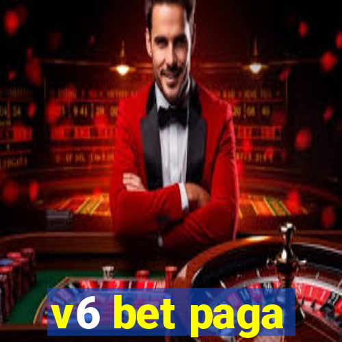 v6 bet paga