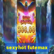 sexyhot futemax