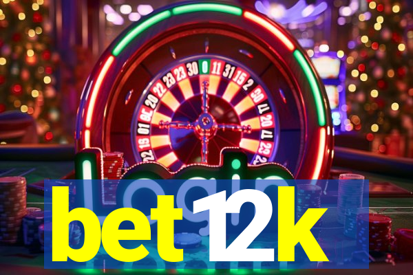 bet12k