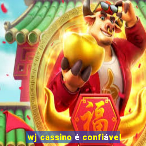 wj cassino é confiável