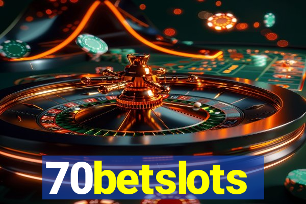 70betslots