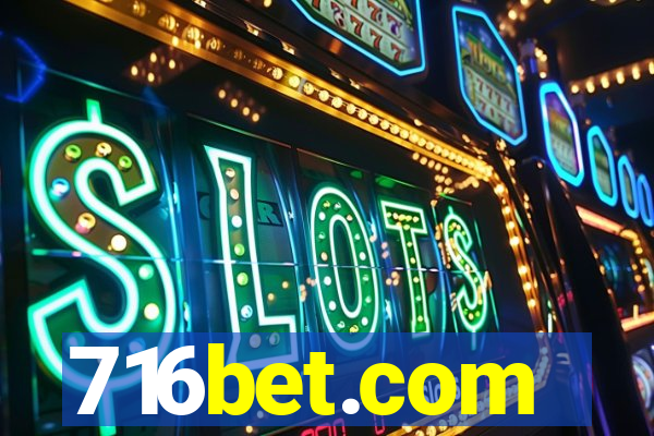 716bet.com