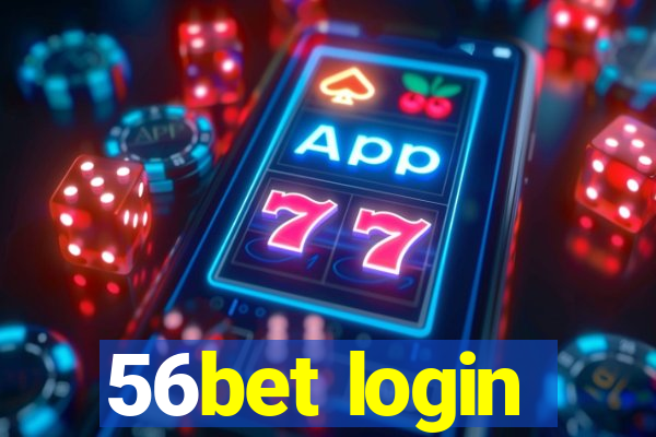 56bet login