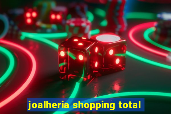 joalheria shopping total