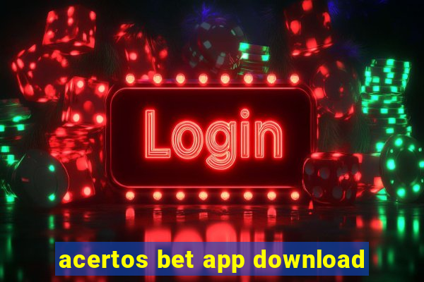 acertos bet app download