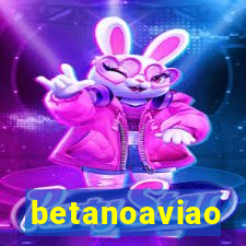 betanoaviao