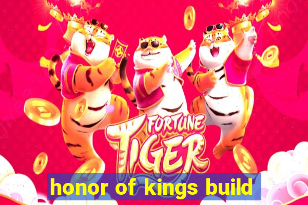 honor of kings build