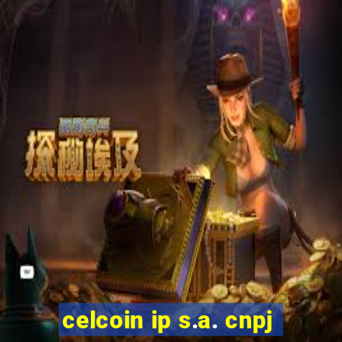 celcoin ip s.a. cnpj