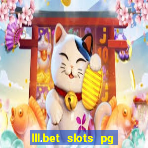 lll.bet slots pg online games