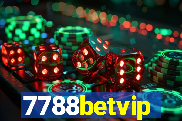 7788betvip