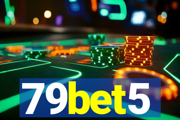 79bet5