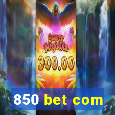 850 bet com