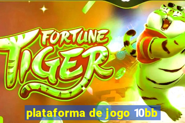 plataforma de jogo 10bb