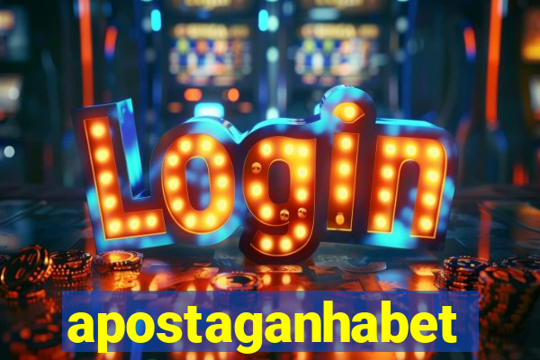 apostaganhabet