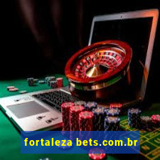 fortaleza bets.com.br