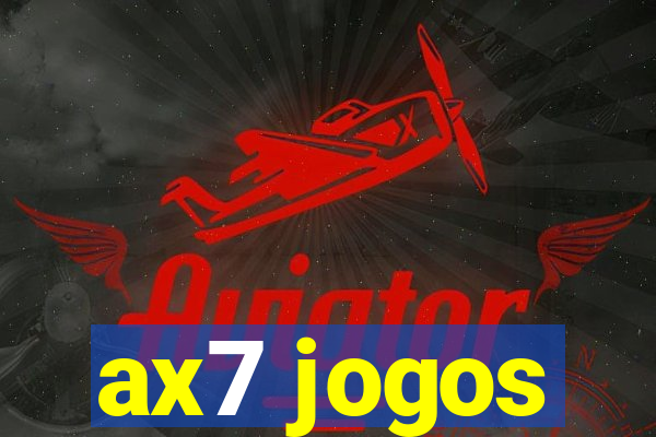 ax7 jogos