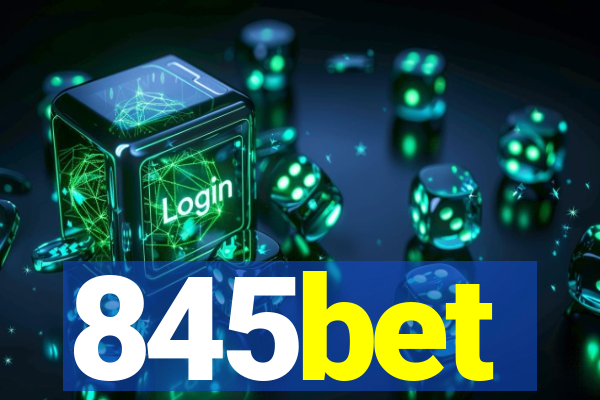 845bet