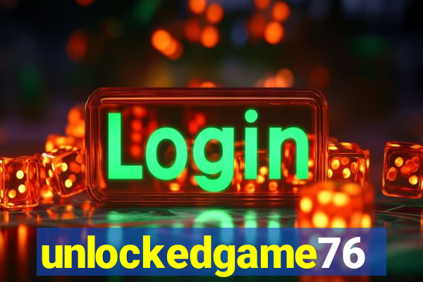 unlockedgame76