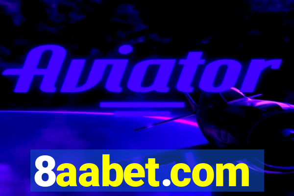 8aabet.com