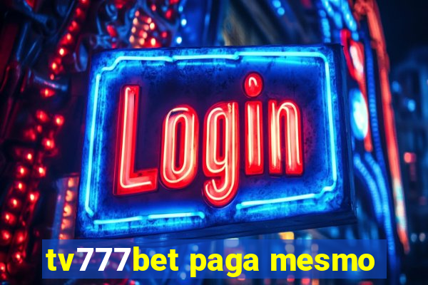 tv777bet paga mesmo