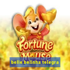 belle belinha telegra