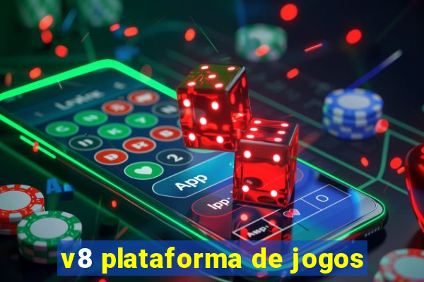 v8 plataforma de jogos