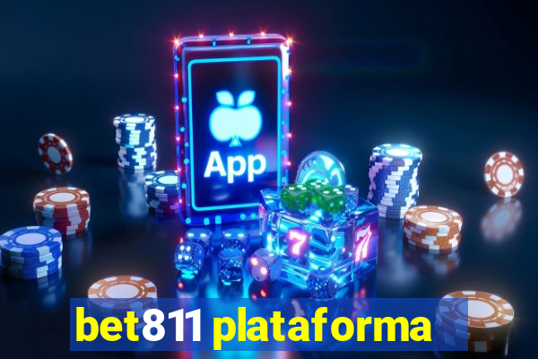 bet811 plataforma