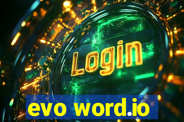 evo word.io