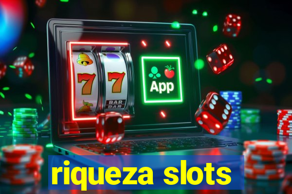 riqueza slots