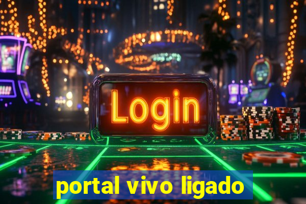 portal vivo ligado