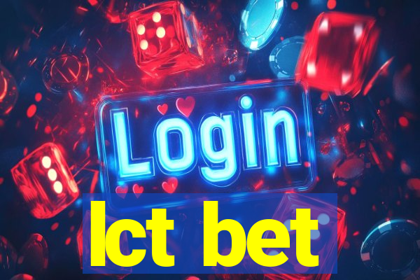 lct bet