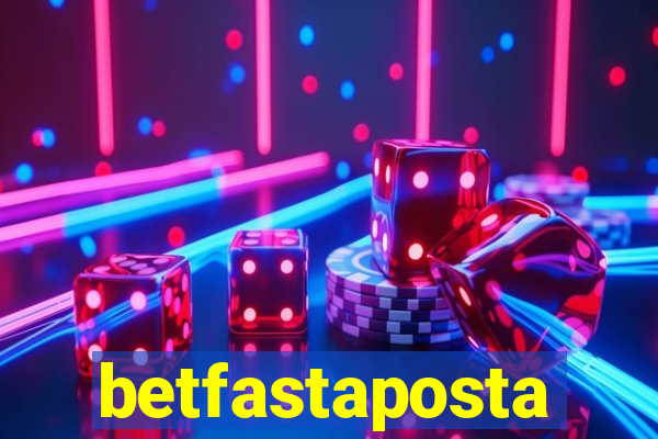 betfastaposta