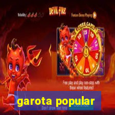 garota popular