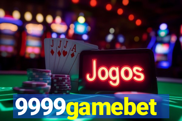 9999gamebet