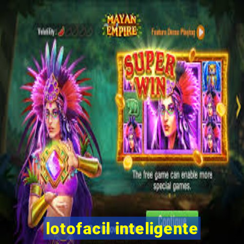 lotofacil inteligente