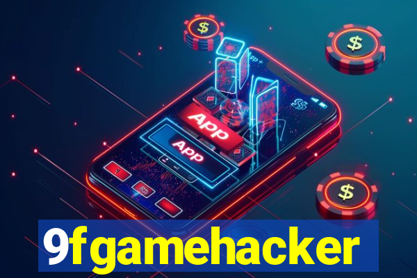 9fgamehacker