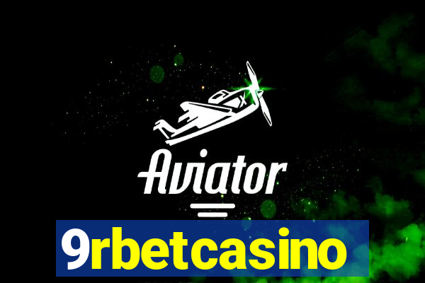 9rbetcasino