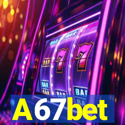 A67bet